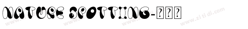 nature spotting字体转换